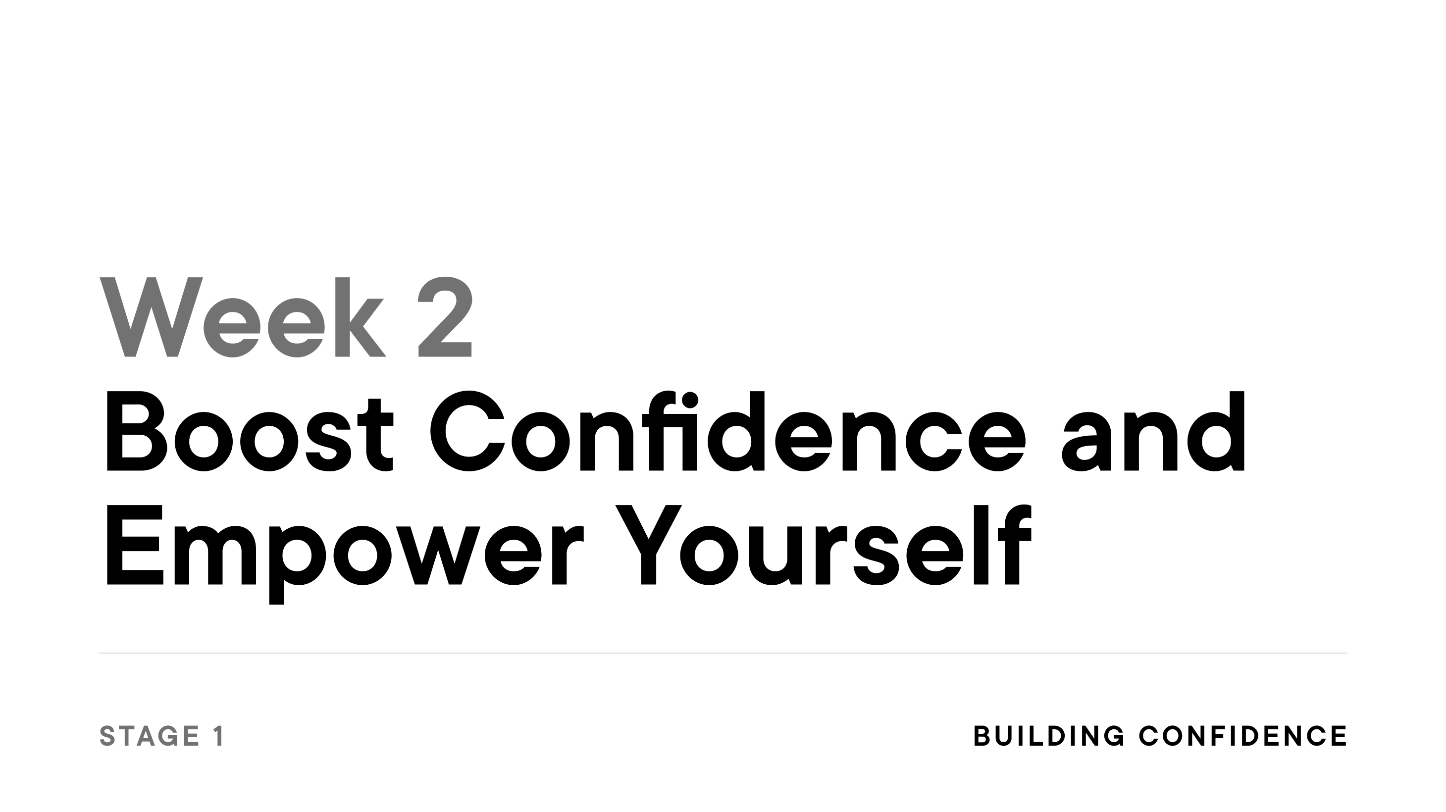 Week 2: Boost Confidence and Empower Yourself