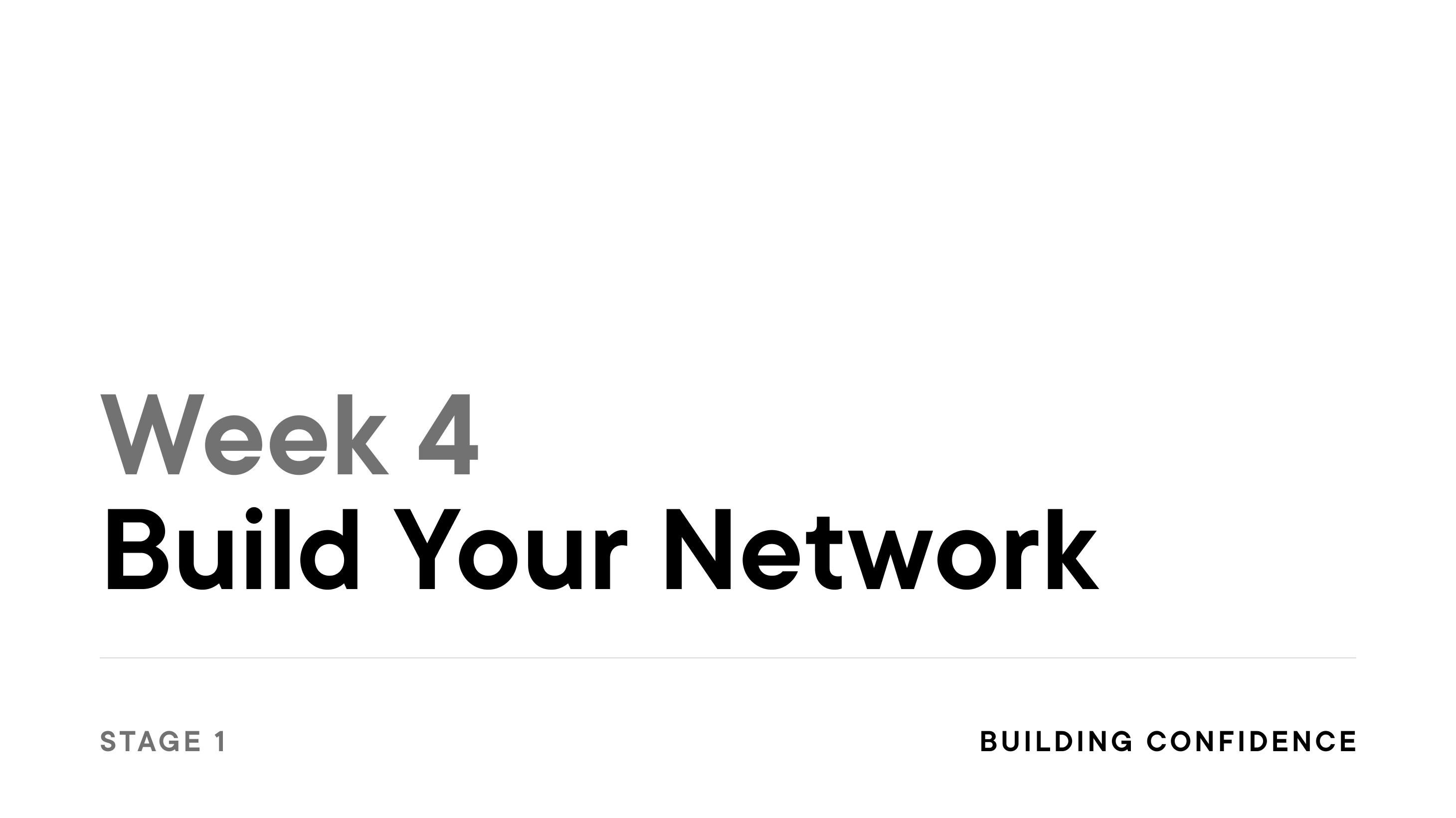 Week 4: Build Your Network